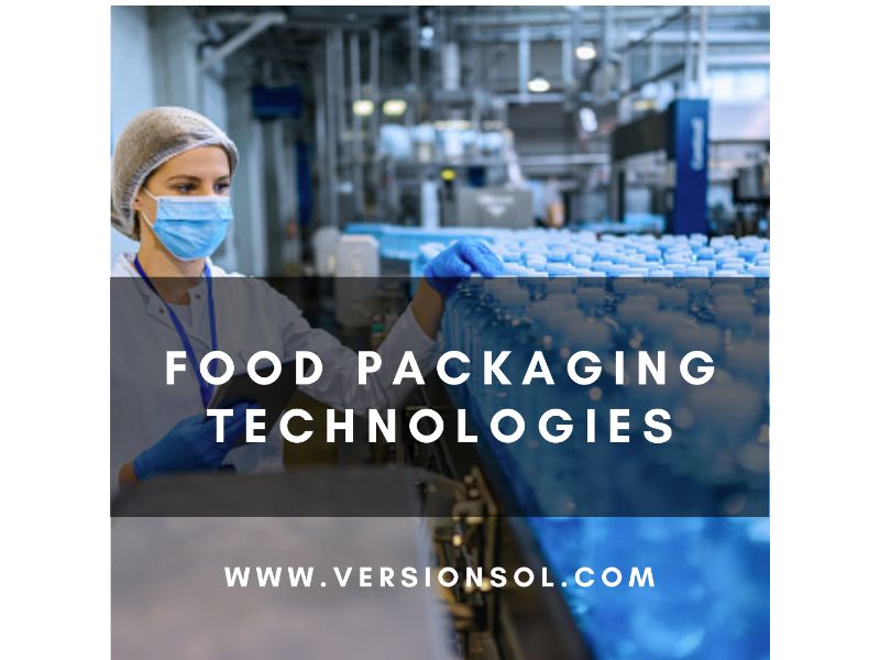 Food packaging technologies