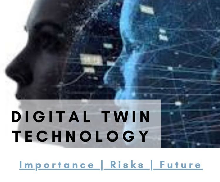 Digital twin, technology, Digital twin technology, technology blogs, tech blogs, digital tech, future technology,
