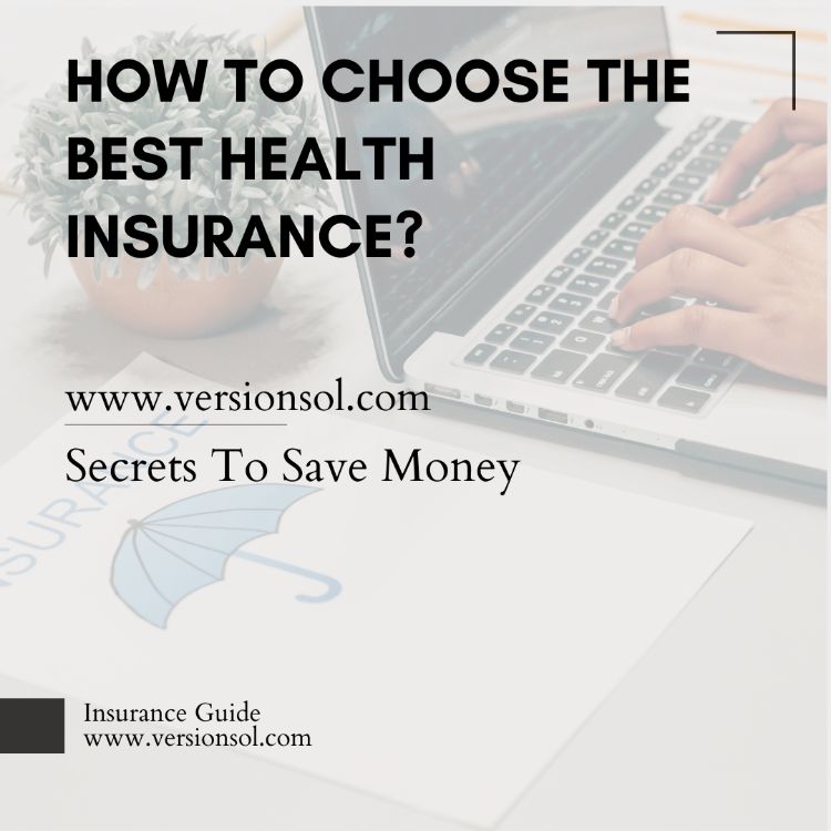 how to choose the best health insurance