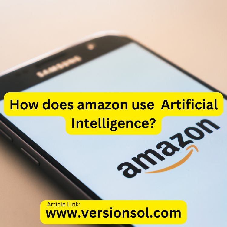 How does amazon use Artificial Intelligence